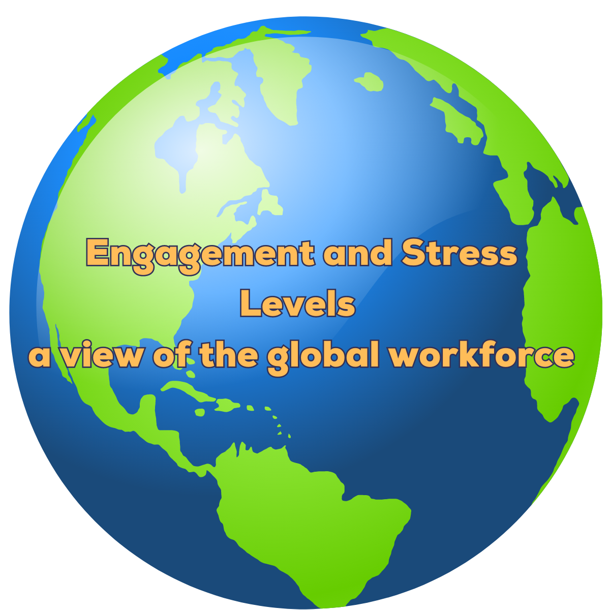 Engagement and stress a global view workforce