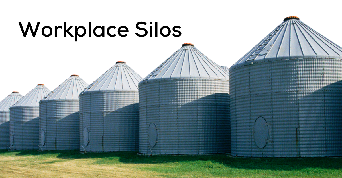How to Dismantle Workplace Silos
